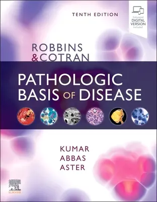 Robbins & Cotran Bazele patologice ale bolilor - Robbins & Cotran Pathologic Basis of Disease