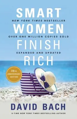 Femeile inteligente ajung bogate, extins și actualizat - Smart Women Finish Rich, Expanded and Updated