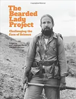 Proiectul The Bearded Lady: Provocarea chipului științei - The Bearded Lady Project: Challenging the Face of Science