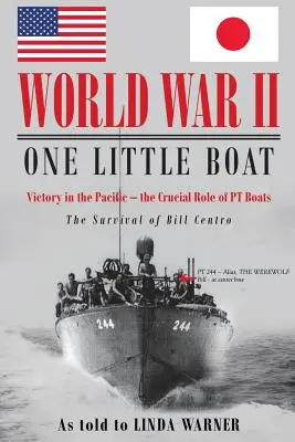 Al Doilea Război Mondial: O barcă mică - World War II: One Little Boat