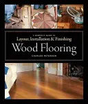 Pardoseli din lemn: Un ghid complet pentru amenajare, instalare și finisare - Wood Flooring: A Complete Guide to Layout, Installation & Finishing