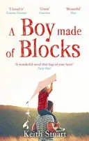 Boy Made of Blocks - Cel mai înălțător roman al anului - Boy Made of Blocks - The most uplifting novel of the year