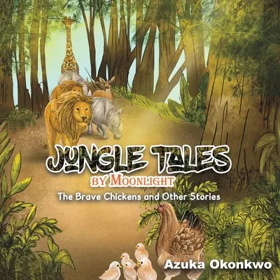 Povești din junglă la lumina lunii - Jungle Tales by Moonlight