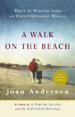 O plimbare pe plajă: Povești de înțelepciune de la o femeie neconvențională - A Walk on the Beach: Tales of Wisdom from an Unconventional Woman