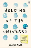 Susținând Universul - Holding Up the Universe
