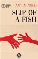 Alunecarea unui pește - Slip of a Fish