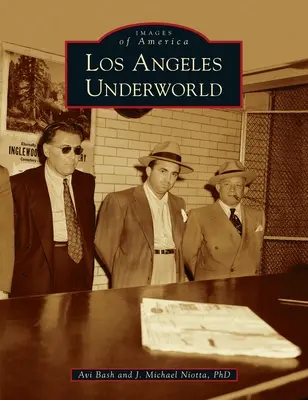 Lumea interlopă din Los Angeles - Los Angeles Underworld