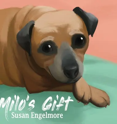 Darul lui Milo: O poveste adevărată - Milo's Gift: A True Story