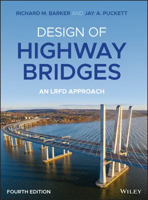 Design of Highway Bridges: O abordare LRFD - Design of Highway Bridges: An LRFD Approach