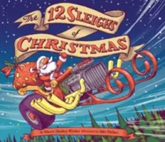The 12 Sleighs of Christmas: (Carte de Crăciun pentru copii, carte pentru copii mici, carte ilustrată de vacanță și de umplut ciorapii) - The 12 Sleighs of Christmas: (Christmas Book for Kids, Toddler Book, Holiday Picture Book and Stocking Stuffer)