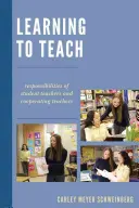 Învățarea de a preda: Responsabilitățile profesorilor studenți și ale profesorilor colaboratori - Learning to Teach: Responsibilities of Student Teachers and Cooperating Teachers