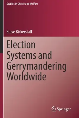 Sisteme electorale și comasare electorală la nivel mondial - Election Systems and Gerrymandering Worldwide