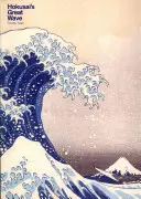 Marele val al lui Hokusai - Hokusai's Great Wave