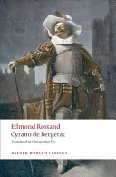 Cyrano de Bergerac: O comedie eroică în cinci acte - Cyrano de Bergerac: A Heroic Comedy in Five Acts