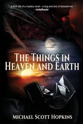Lucrurile din cer și de pe pământ - The Things in Heaven and Earth
