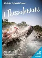 1 Tesaloniceni: Devoțional de 30 de zile - 1 Thessalonians: 30 Day Devotional