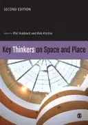 Gânditori cheie despre spațiu și loc - Key Thinkers on Space and Place