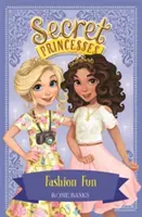 Prințesele secrete: Fashion Fun - Cartea 9 - Secret Princesses: Fashion Fun - Book 9