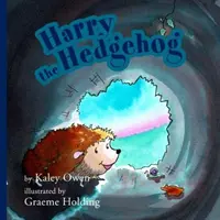 Harry ariciul (Harry the Hedgehog) - Harry the Hedgehog