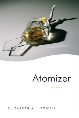 Atomizor: Poezii - Atomizer: Poems