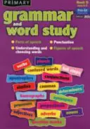 Gramatica primară și studiul cuvintelor - Părțile de vorbire, punctuația, înțelegerea și alegerea cuvintelor, figurile de stil - Primary Grammar and Word Study - Parts of Speech, Punctuation, Understanding and Choosing Words, Figures of Speech