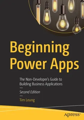 Beginning Power Apps: Ghidul non-dezvoltatorului pentru crearea de aplicații de afaceri - Beginning Power Apps: The Non-Developer's Guide to Building Business Applications