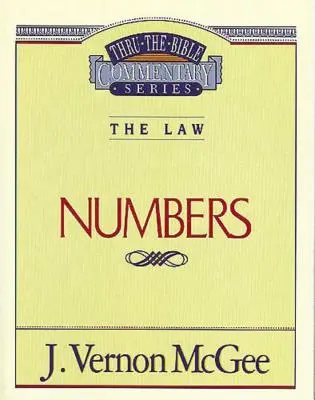 Thru the Bible Vol. 08: Legea (Numeri), 8 - Thru the Bible Vol. 08: The Law (Numbers), 8
