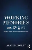 Memorii de lucru: Poștași, scafandri și revoluția cognitivă - Working Memories: Postmen, Divers and the Cognitive Revolution