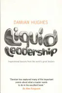 Leadership lichid - Liquid Leadership