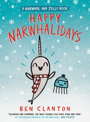 Narwhalidays fericit (a Narwhal and Jelly Book #5) - Happy Narwhalidays (a Narwhal and Jelly Book #5)