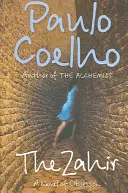 Zahir - Un roman al obsesiei - Zahir - A Novel of Obsession
