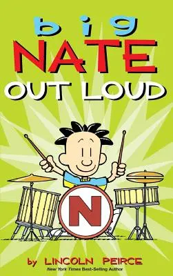 Big Nate cu voce tare - Big Nate Out Loud