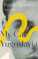 Pisica mea Iugoslavia - My Cat Yugoslavia