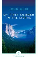 Prima mea vară în Sierra - My First Summer in the Sierra