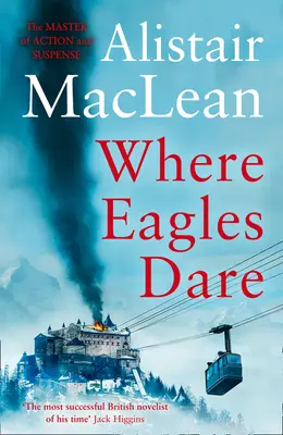Unde vulturii îndrăznesc - Where Eagles Dare