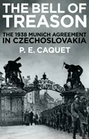 Clopotul trădării - Acordul de la München din 1938 în Cehoslovacia - Bell of Treason - The 1938 Munich Agreement in Czechoslovakia