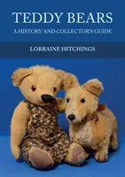 Ursuleți de pluș: O istorie și un ghid al colecționarului - Teddy Bears: A History and Collector's Guide