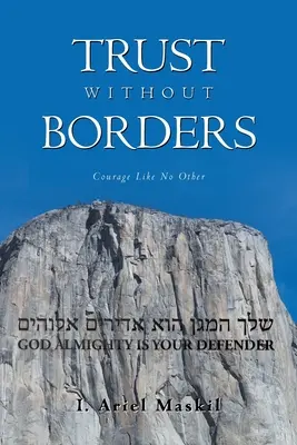 Încredere fără frontiere: Curaj ca nimeni altul - Trust Without Borders: Courage Like No Other