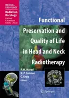 Conservarea funcțională și calitatea vieții în radioterapia capului și gâtului - Functional Preservation and Quality of Life in Head and Neck Radiotherapy
