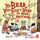 Ursul care nu voia să rateze Crăciunul - Bear Who Didn't Want To Miss Christmas