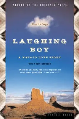 Laughing Boy: O poveste de dragoste Navajo - Laughing Boy: A Navajo Love Story
