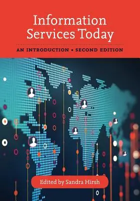 Serviciile de informații astăzi: O introducere - Information Services Today: An Introduction