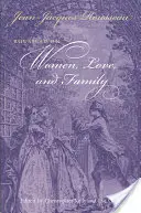 Despre femei, dragoste și familie - On Women, Love, and Family