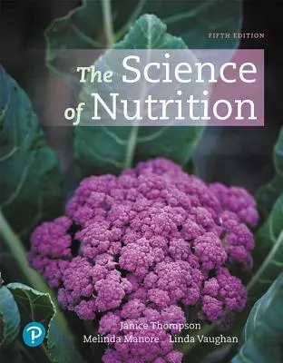 Știința nutriției - The Science of Nutrition