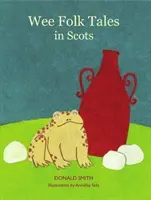 Povești populare - în scoțiană - Wee Folk Tales - in Scots
