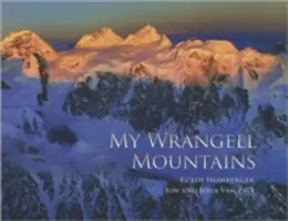 Munții mei Wrangell - My Wrangell Mountains