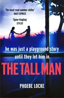 Tall Man - romanul captivant „must-read” pe care nu-l vei putea lăsa din mână - Tall Man - The 'must-read' gripping page-turner you won't be able to put down