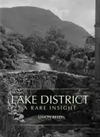 Lake District - O perspectivă rară - Lake District - A Rare Insight