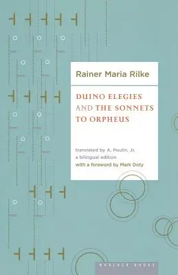 Elegiile lui Duino și sonetele lui Orfeu - Duino Elegies and the Sonnets of Orpheus