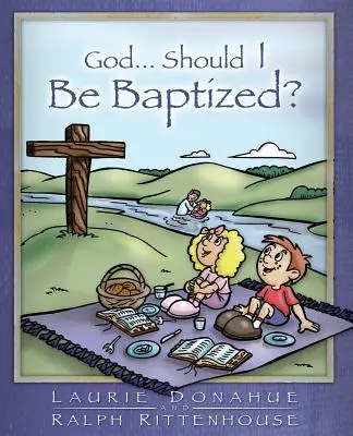 Dumnezeu... Ar trebui să fiu botezat? - God...Should I Be Baptized?